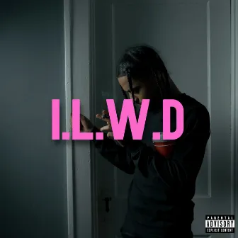 I.L.W.D by Screwly G