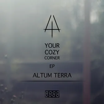 Your Cozy Corner Ep by Altum Terra