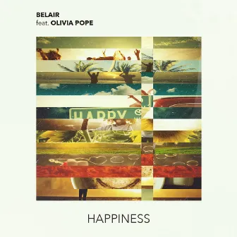 Happiness (Extended) by Belair