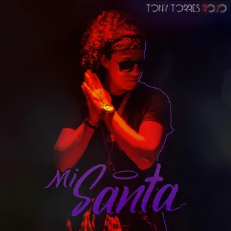 Mi Santa by Tony Torres Rojo