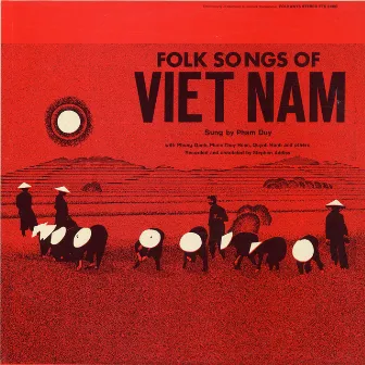 Folk Songs of Vietnam by Phạm Duy