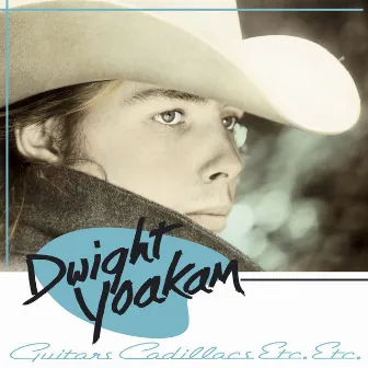 Guitars, Cadillacs, Etc., Etc. by Dwight Yoakam