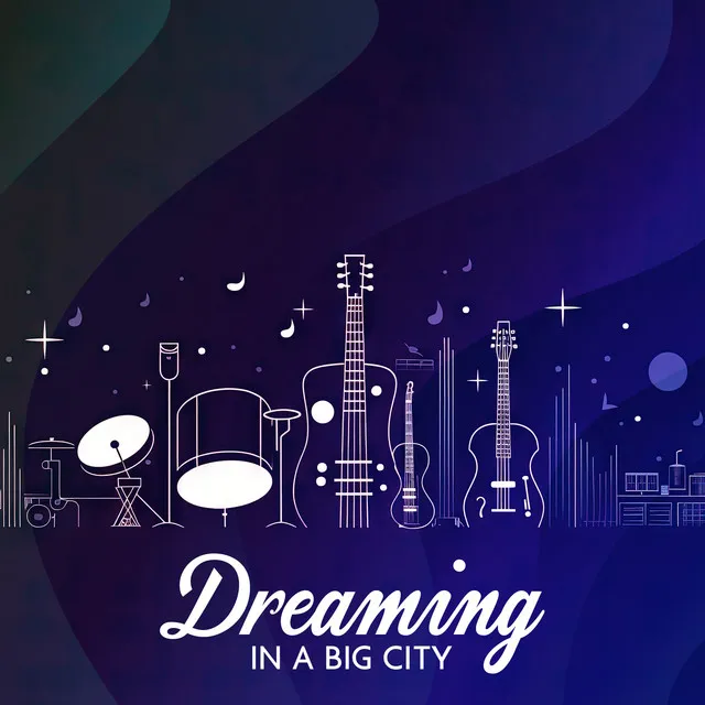 Dreaming In A Big City: Big Band Jazz Music, Good Vibes | Instrumental Background