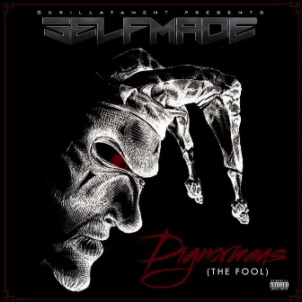 Dignoramus (The Fool) by Selfmade