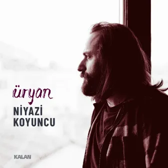 Üryan by Niyazi Koyuncu