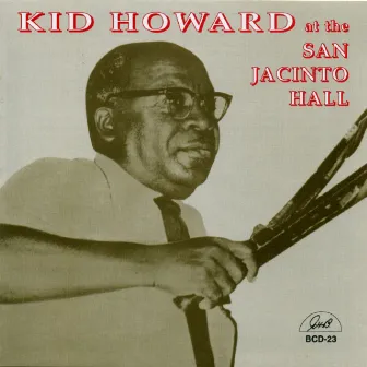 At the San Jacinto Hall by Kid Howard