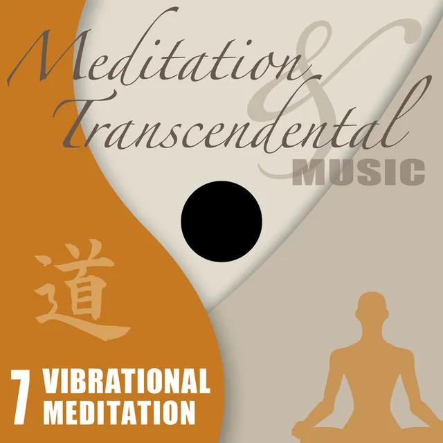 Meditation & Transcendental Music - Vibrational Meditation