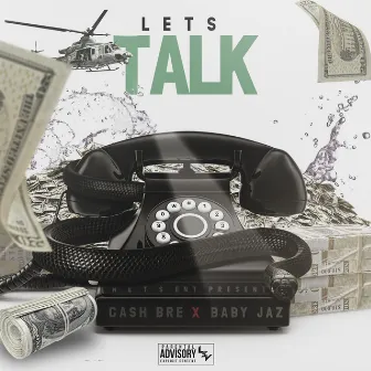 Lets Talk by Cash Bre