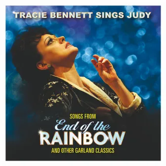 End of the Rainbow by Tracie Bennett