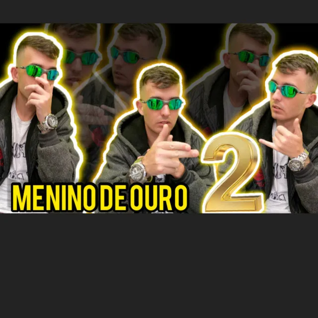 Menino de Ouro 2