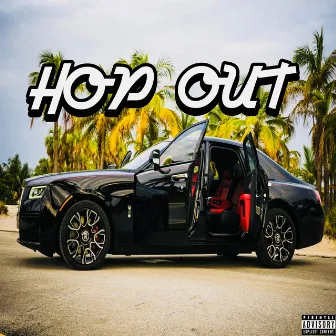 Hop Out by Blu Strip Team