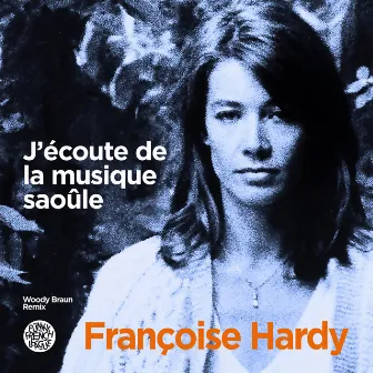 J'écoute de la musique saoûle (Woody Braun Remix) by Woody Braun