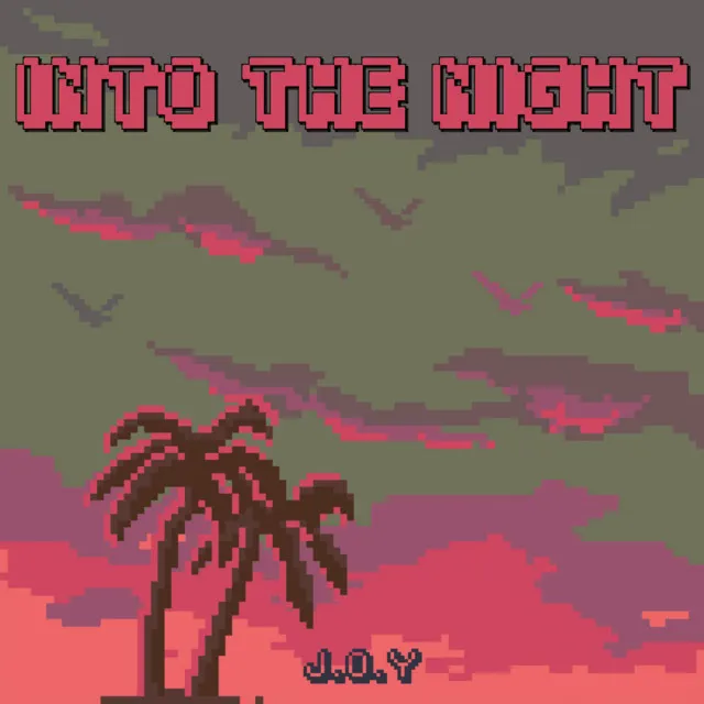 Into The Night