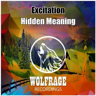 Hidden Meaning by Excitation