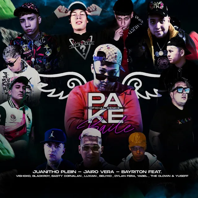 Pa Ke Baile (feat. Vishoko, BlackRoy, Basty Corvalan, Luxian, Belyko, Dylan Fera, Yabel, The Clown & Yuseff) - Oficial Remix