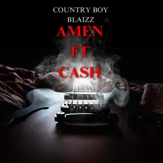 AMEN by Country Boy Blaizz