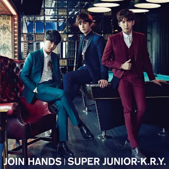 JOIN HANDS by SUPER JUNIOR-K.R.Y.