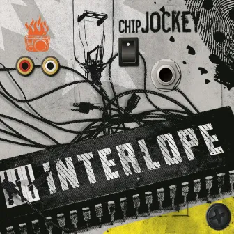 Chip Jockey 9 by Interlope