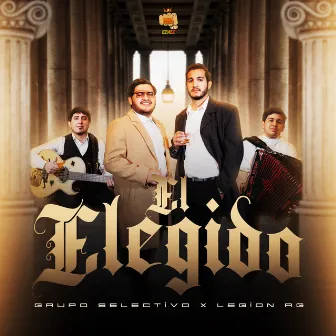 El Elegido by Grupo Selectivo