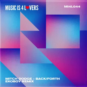 Back/Forth (Ekoboy Remix) by Mitch Dodge