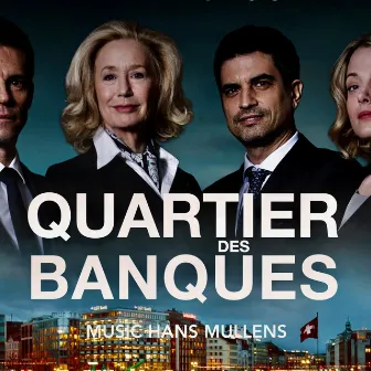 Quartier des Banques 1 original soundtrack by Hans Mullens