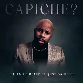 Capiche by Engenius Beatz