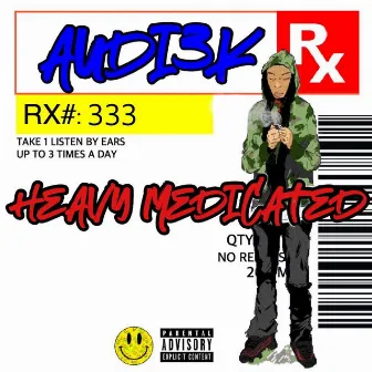 HeavyMedicated by Audi3k