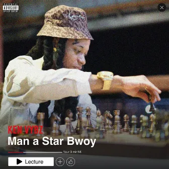 Man a Star Bwoy by KENVYBZ