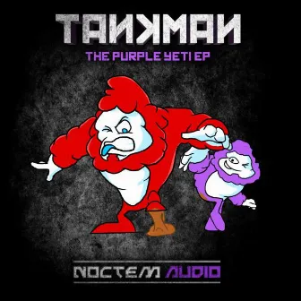 The Purple Yeti EP by Tankman