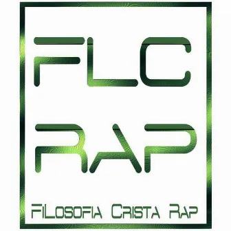 Mix FLC by Filosofia Cristã Rap