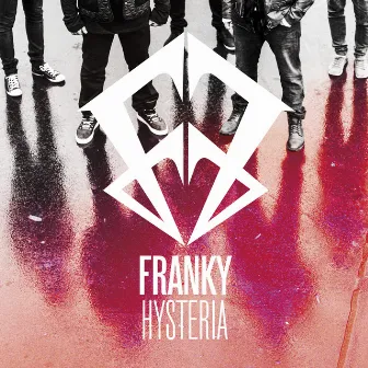 Hysteria by Franky