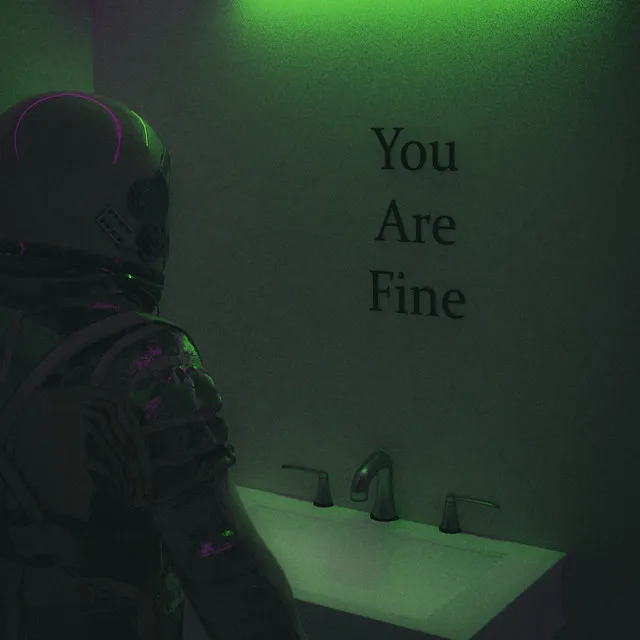 You Are Fine