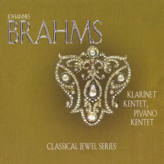 Brahms: Klarinet Kentet & Piyano Kentet by Ralph Menno