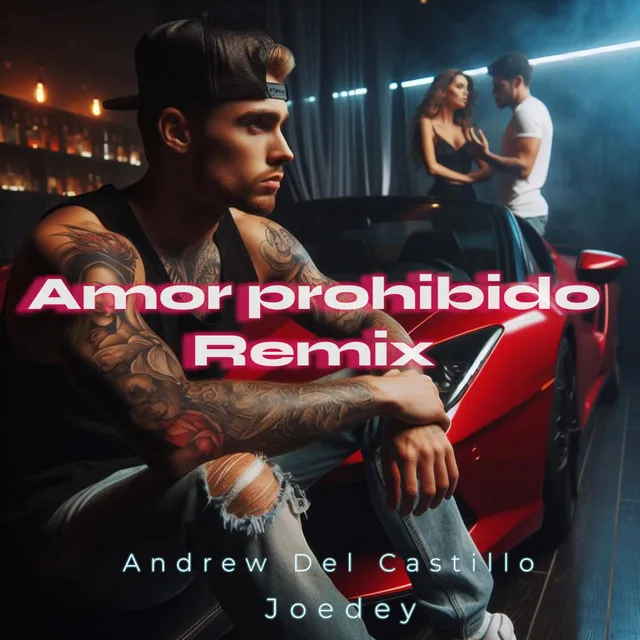 Amor Prohibido - Remix