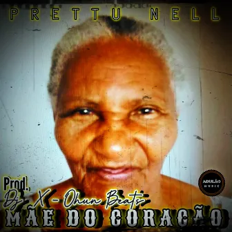 Mãe do Coração (Tia Maria) [Ao Vivo] by Prettu Nell