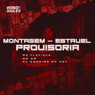 Montagem - Estável Provisória by DJ Sorriso da Dz7