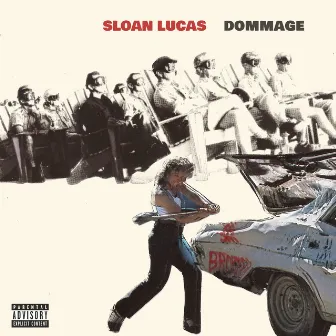 Dommage by Sloan Lucas