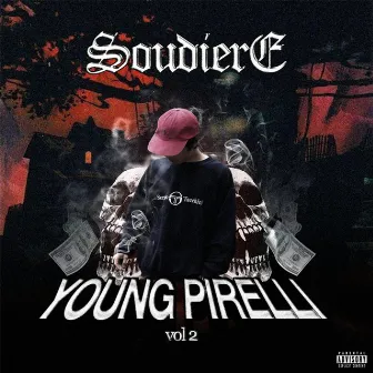 Young Pirelli, Vol. 2 by Soudiere