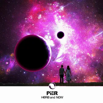 Here and Now by Pier