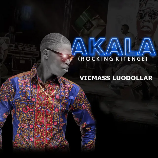 Akala (Rocking Kitenge)