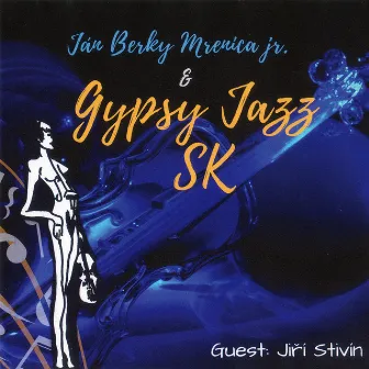 Gypsy Jazz SK by Jan Berky Mrenica