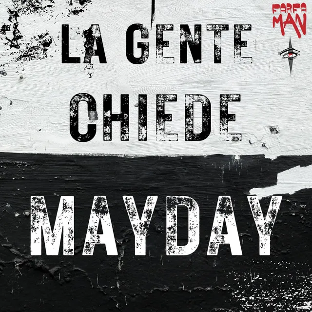 La Gente Chiede Mayday