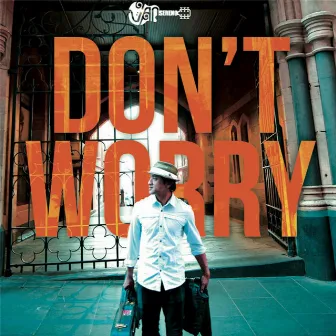 Don't Worry by Van Sereno