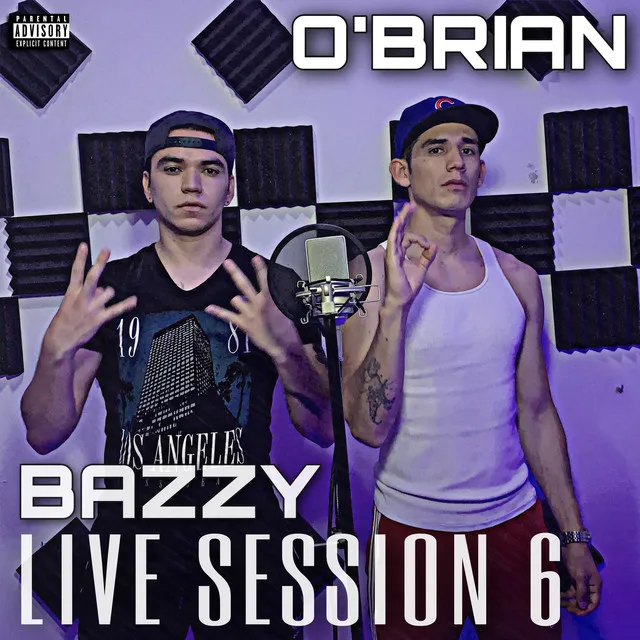 O’Brian: Bazzy Live Session 6