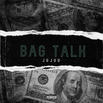 Bag Talk by Jujuu