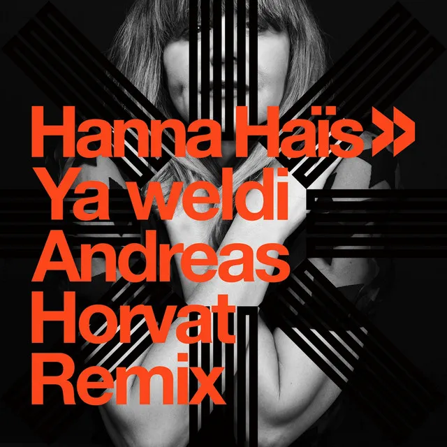 Ya Weldi - Andreas Horvat Remix