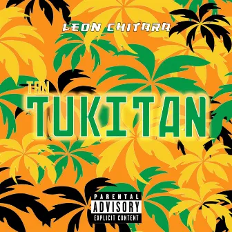 Tan Tukitan by Leon Chitara