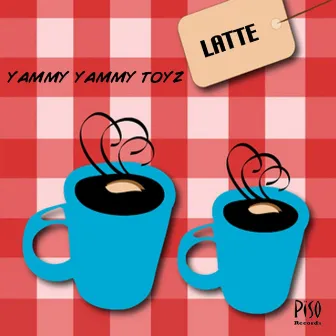 Latte by Yammy Yammy Toyz