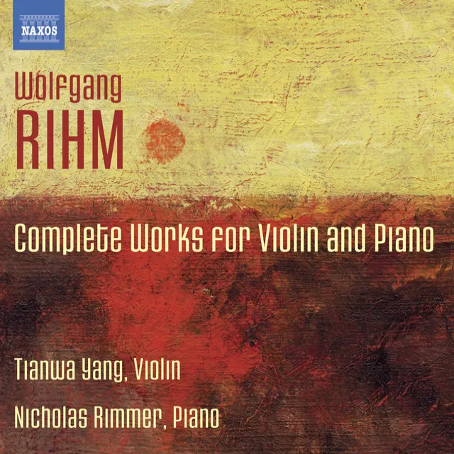 Rihm: Complete Works for Violin & Piano