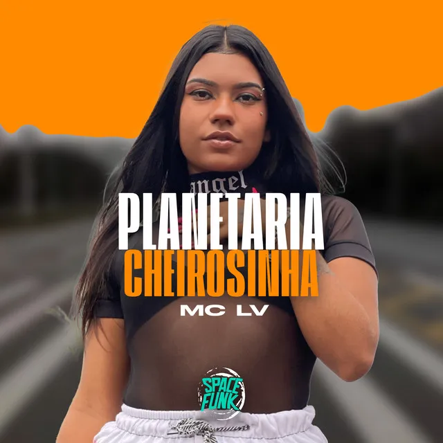 Planetária Cheirosinha